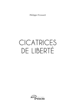 Cicatrices de liberté