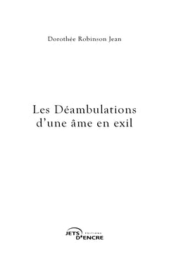 Les Déambulations d'une âme en exil
