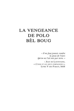 La Vengeance de Polo bèl boug et autres nouvelles