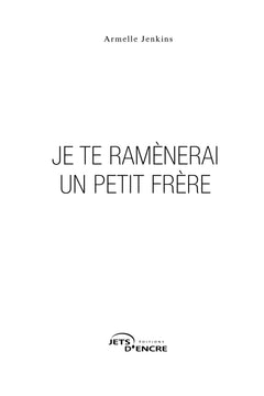 Je te ramènerai un petit frère