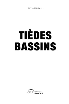 Tièdes bassins