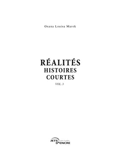 RéALITéS, HISTOIRES COURTES. VOL. 3