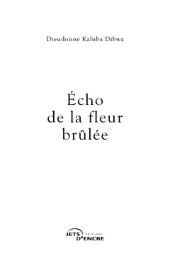 Écho de la fleur brûlée