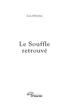 Le Souffle retrouvé