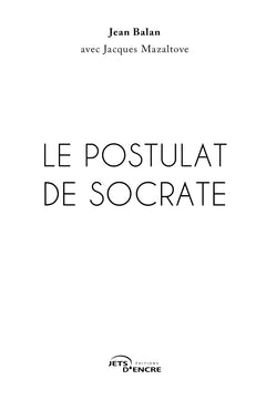 Le Postulat de Socrate