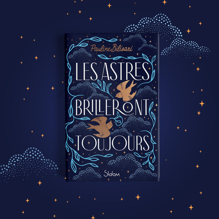 Les astres brilleront toujours