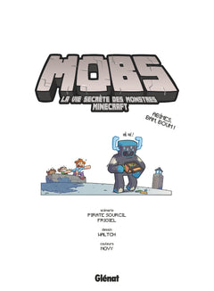 MOBS, La vie secrète des monstres Minecraft  - Tome 06