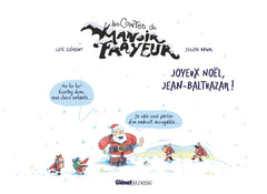 Joyeux Noël, Jean-Balthazar !