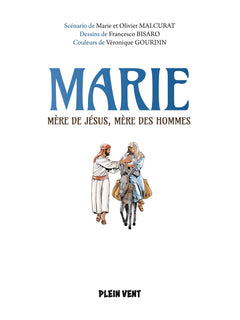 Marie, mère de Jésus, mère des hommes