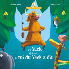 Mamie Poule raconte - Le Yack qui était le roi du Yack-a-dit