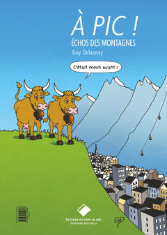 A Pic... Echos des montagnes