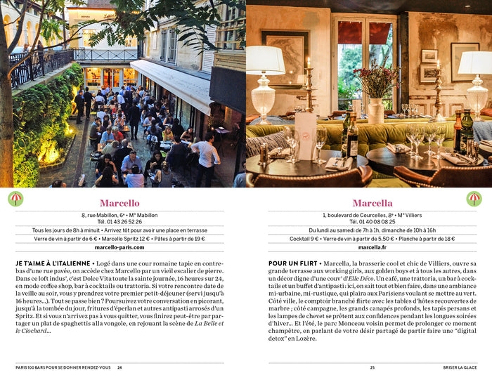 Paris 100 bars pour se donner rendez-vous - Au bon endroit, au bon moment, et plus si affinités