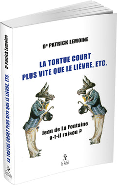 La tortue court plus vite que le lièvre, etc.