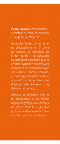Petit Traité du silence à l'usage des gens bruyants