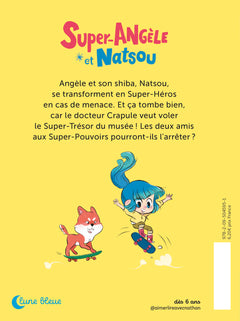 Super-Angèle et Natsou - L'attaque du Docteur Crapule