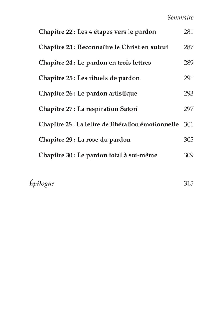Le pouvoir du pardon radical - 5 étapes pour vous libérer du passé et accueillir la joie de vivre