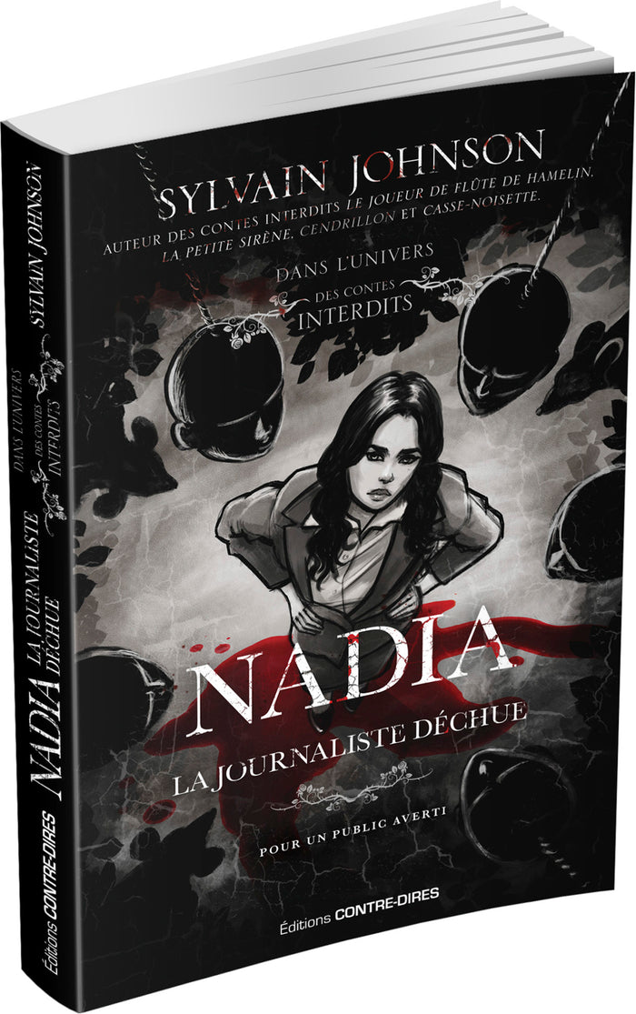 Nadia, la journaliste déchue