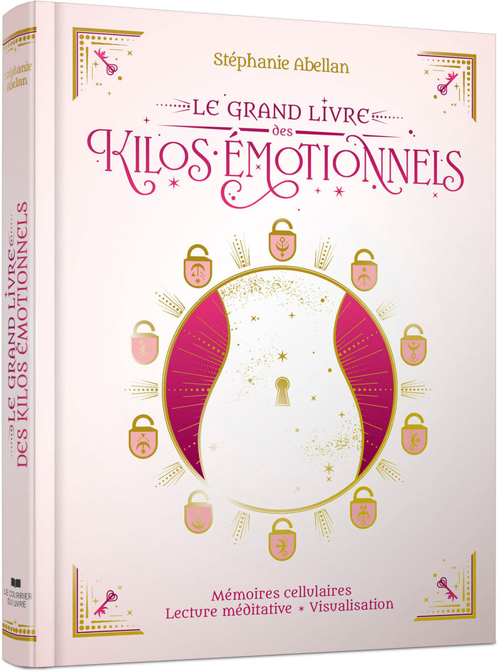 Le grand livre des kilos émotionnels