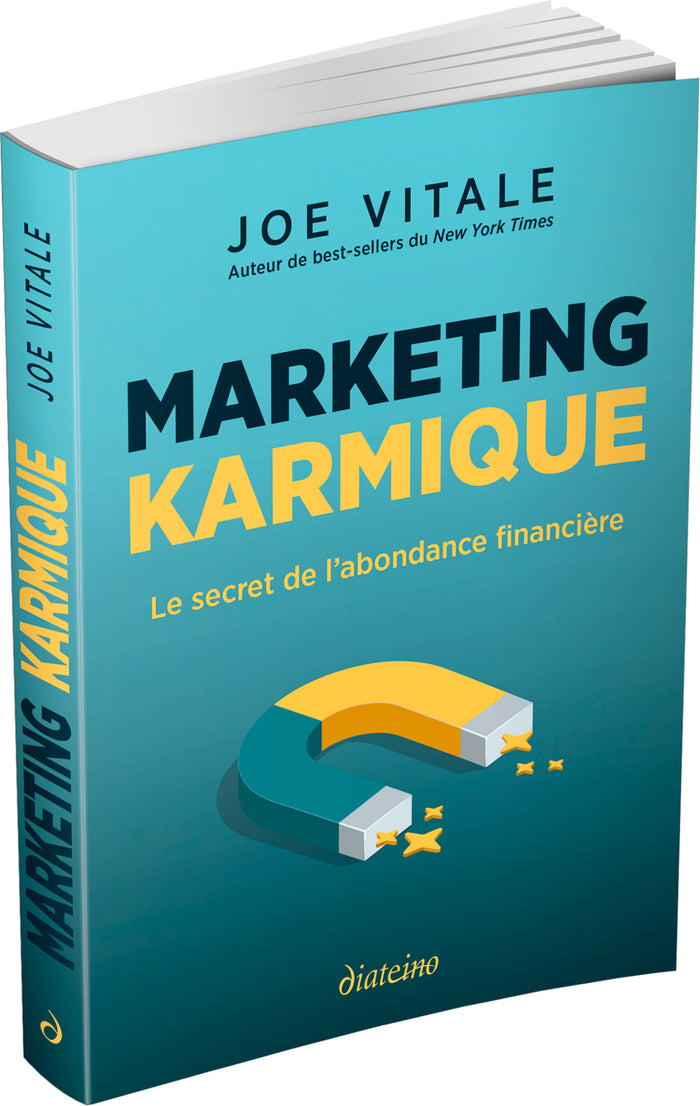 Marketing karmique - Le secret de l'abondance financière