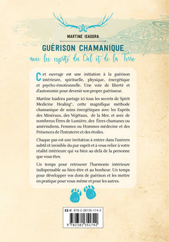 Guérison chamanique - Avec les esprits du Ciel et de la Terre