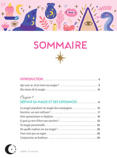 Libère ta magie - Tous les outils magiques pour une vie libre et décompléxée !
