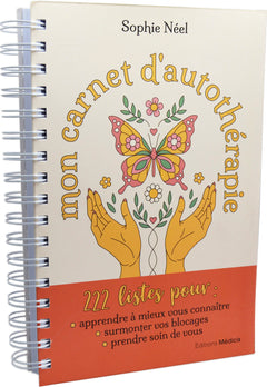 Mon carnet d'autothérapie - 222 listes pour mieux vous connaître, surmonter vos blocages et prendre soin de vous