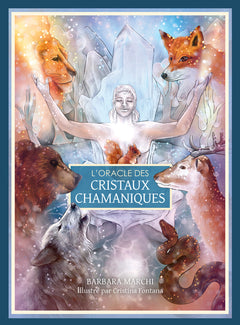 L'Oracle des cristaux chamaniques