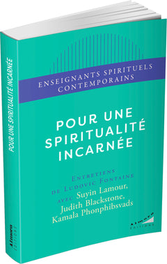 Pour une spiritualité incarnée