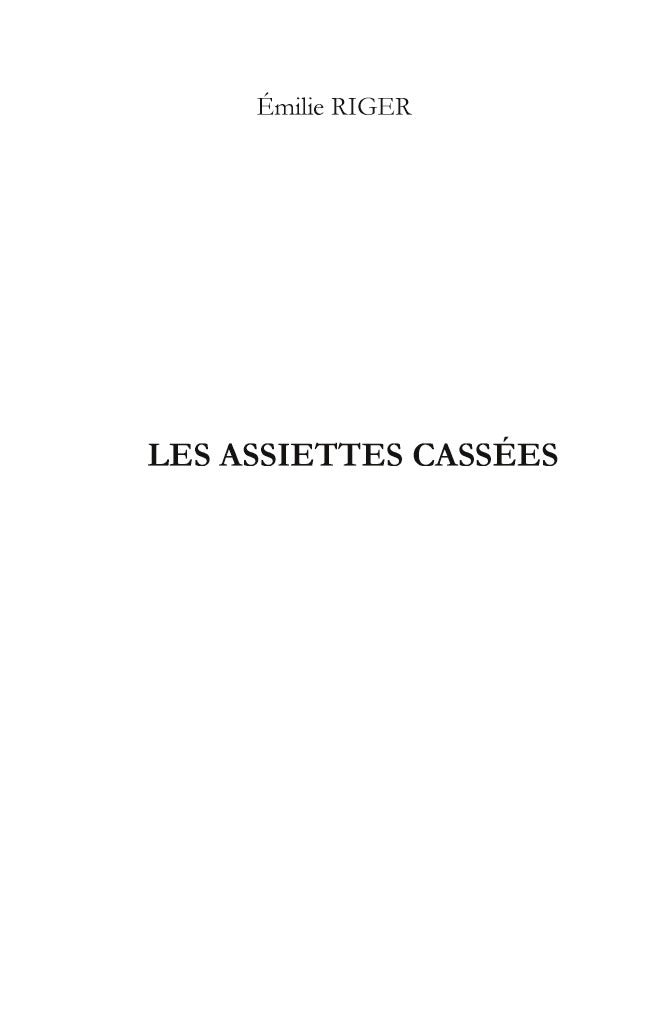 Les assiettes cassées