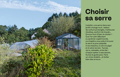 Le guide de la serre - Choisir, installer, cultiver - Serre tunnel, serre en verre, serre enterrée... - Prolonger les saisons et récolter toute l'année