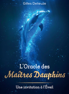 L'oracle des Maîtres Dauphins - Une invitatin à l'Eveil