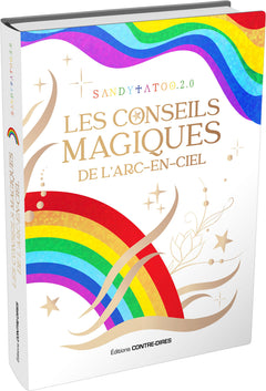 Les conseils magiques de l'arc-en-ciel