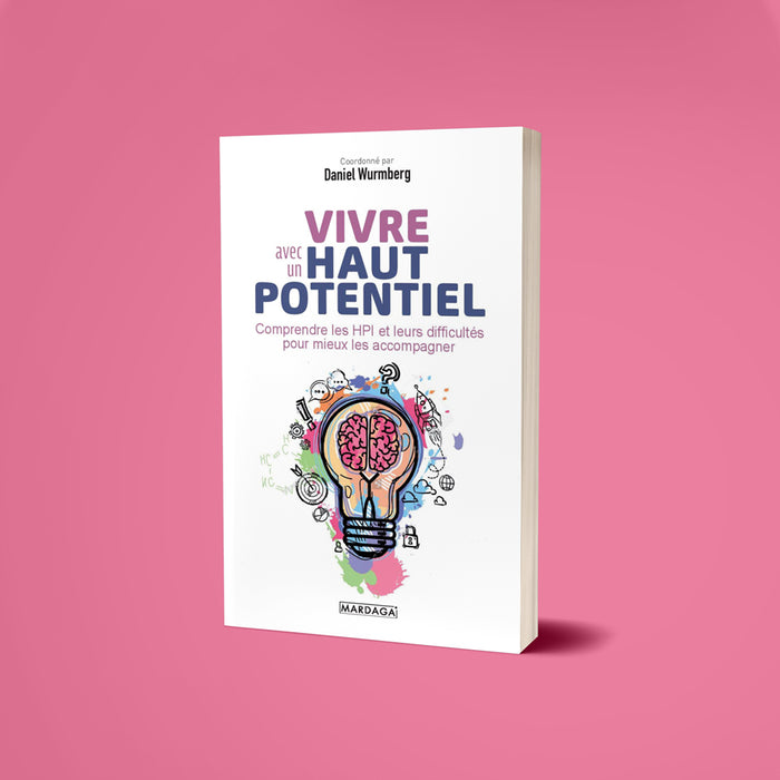 Vivre avec un haut potentiel