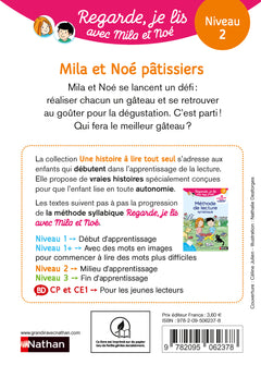 Regarde je lis ! Une histoire à lire tout seul - Mila et Noé pâtissiers Niv 2