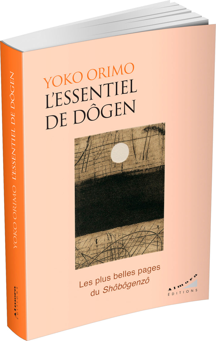 L'essentiel de Dogen