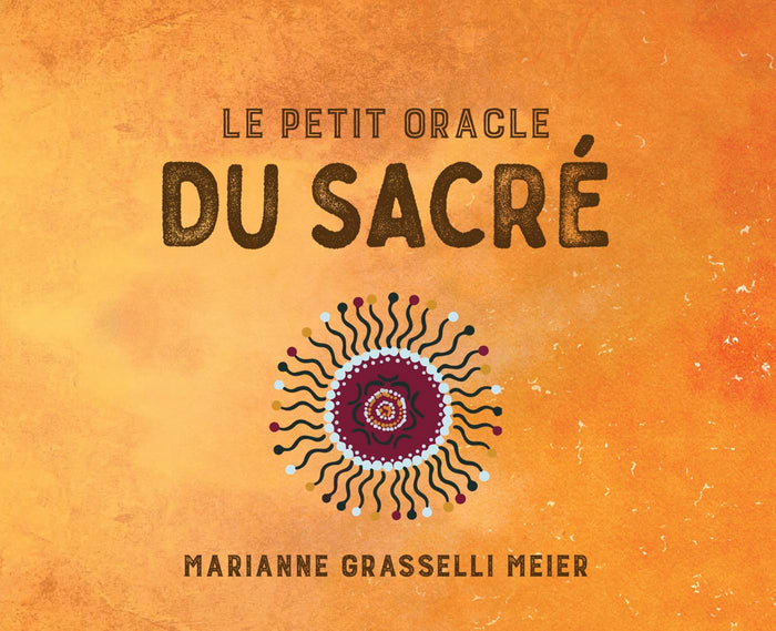 Le petit oracle du sacré