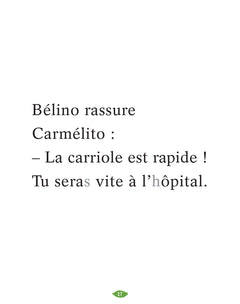 La patte cassée de Carmélito