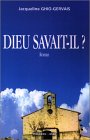 Dieu savait-il ?
