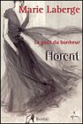 Le goût du bonheur - Florent