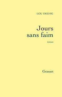 jours sans faim