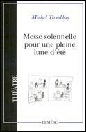 MESSE SOLENNELLE POUR UNE PLEINE LUNE D'ETE