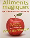ALIMENTS MAGIQUES QUI PEUVENT CHANGER VI