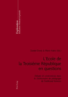 L'Ecole de la Troisième République en questions
