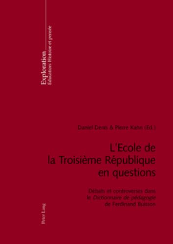 L'Ecole de la Troisième République en questions
