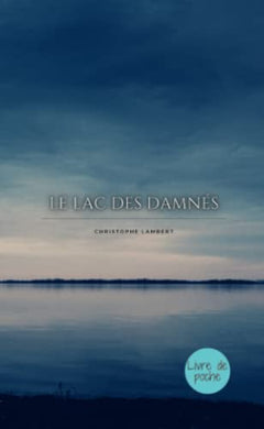 Le Lac des Damnés