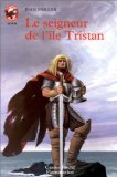 Seigneur de l'ile tristan (Le)