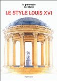 LE STYLE LOUIS XVI