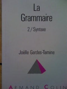 La grammaire, tome 2: Syntaxe