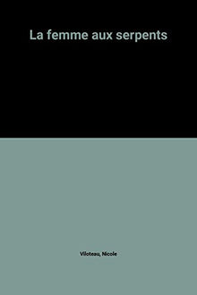 La femme aux serpents