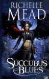 Succubus, T1 : Succubus Blues